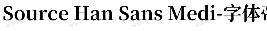 Source Han Sans Medi字体转换